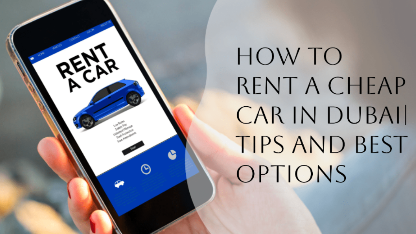 Renting a car in Dubai: A guide