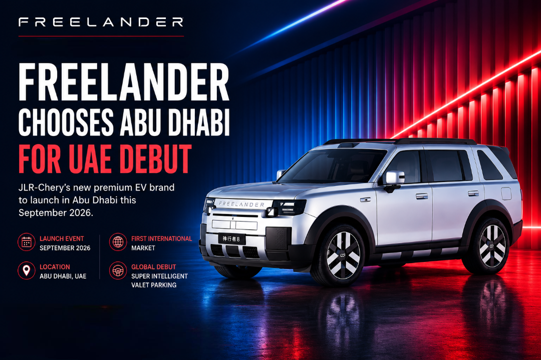 Abu Dhabi Set to Host Freelander's Historic UAE Launch This September Abu Dhabi Set to Host Freelander's Historic UAE Launch This September