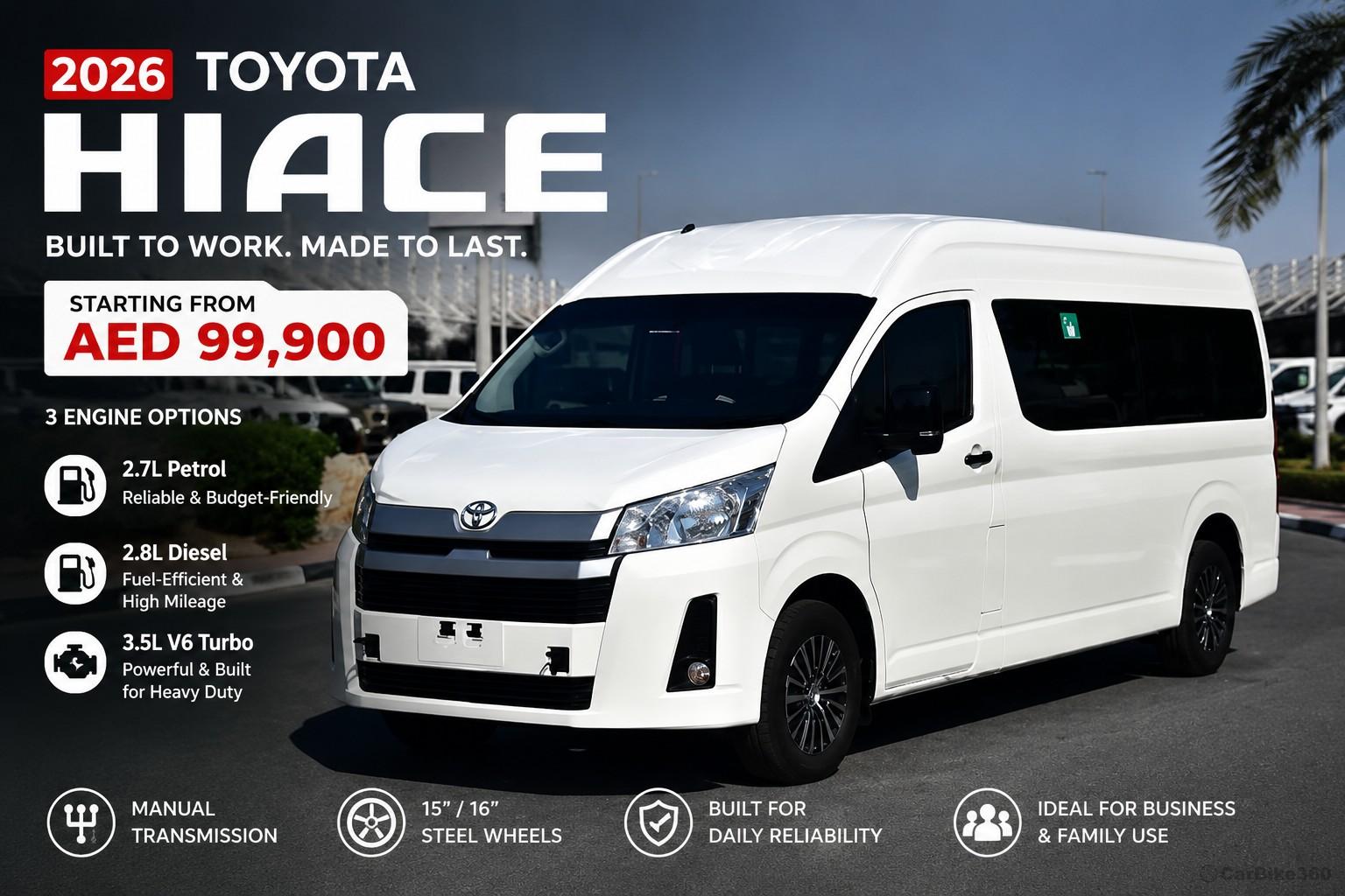 2026 Toyota HiAce Is Here in UAE — Price, Engines & Specs Revealed 2026 Toyota HiAce Is Here in UAE — Price, Engines & Specs Revealed